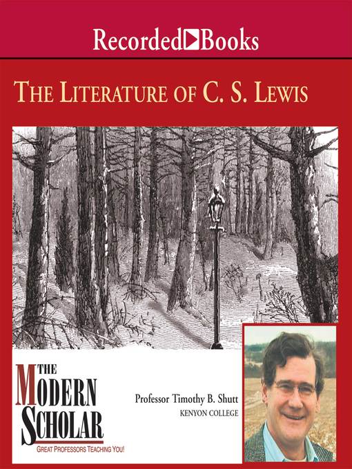 Title details for Literature of C.S. Lewis by Timothy B. Shutt - Available